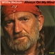 Willie Nelson - Always On My Mind